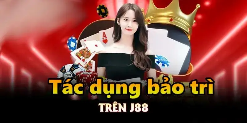 J88 bảo trì để tốt cho hội viên